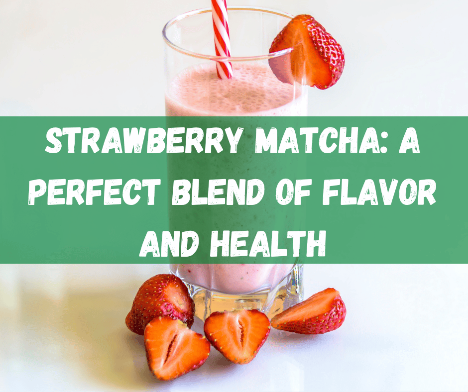 Strawberry Matcha