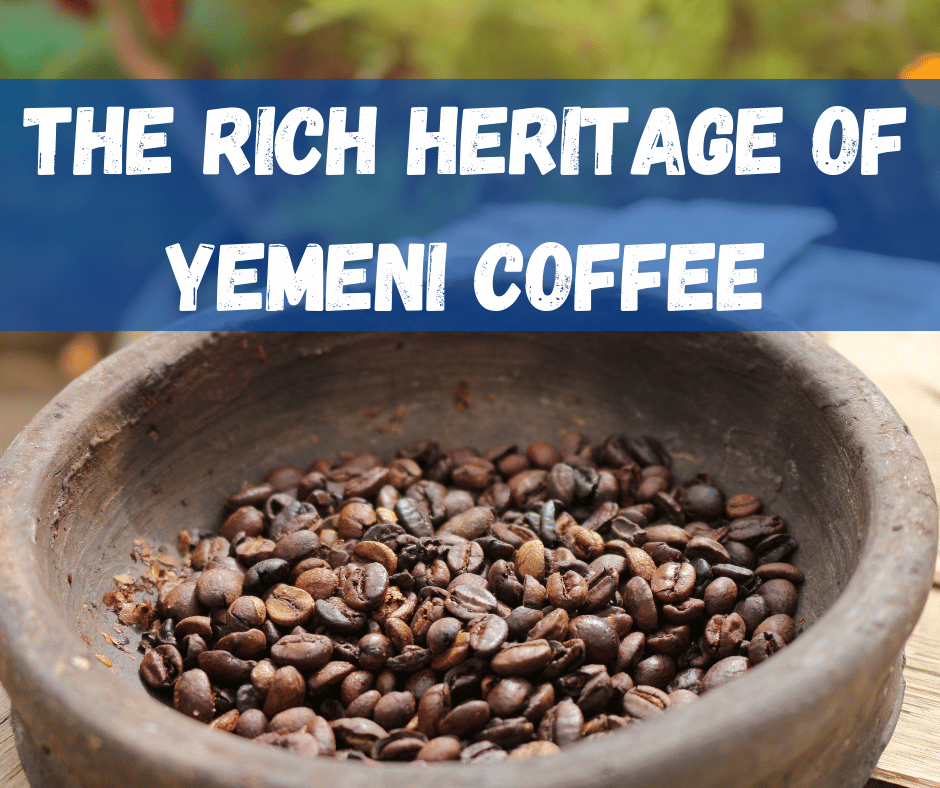 Yemeni Coffee