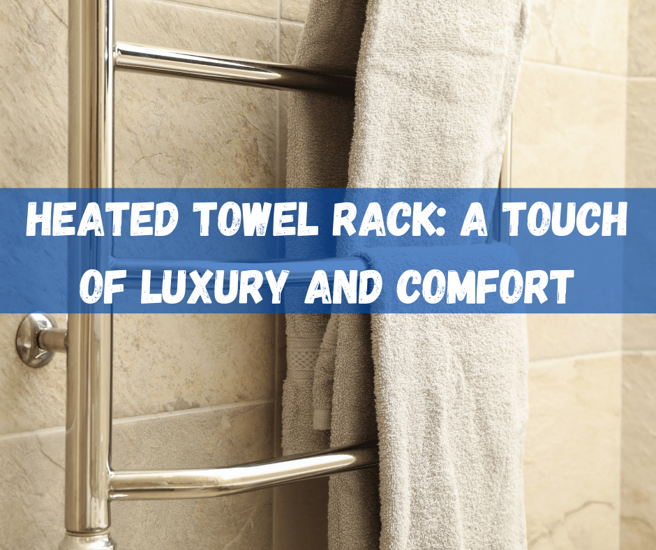 Heated Towel Rack