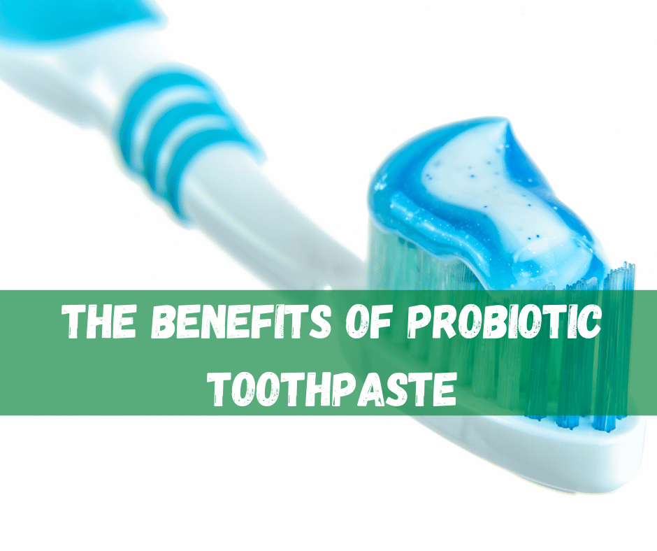 Probiotic Toothpaste