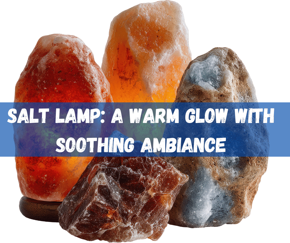Salt Lamp