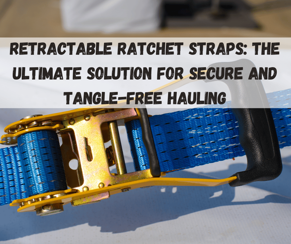 Retractable Ratchet Straps