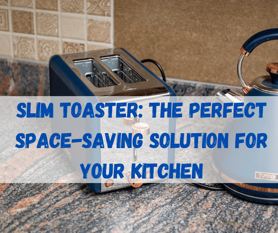 Slim Toaster
