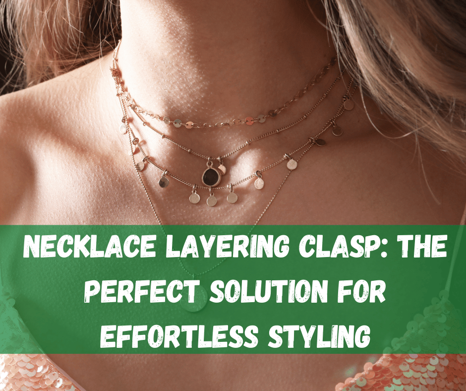Necklace Layering Clasp