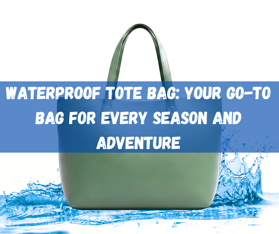Waterproof Tote Bag