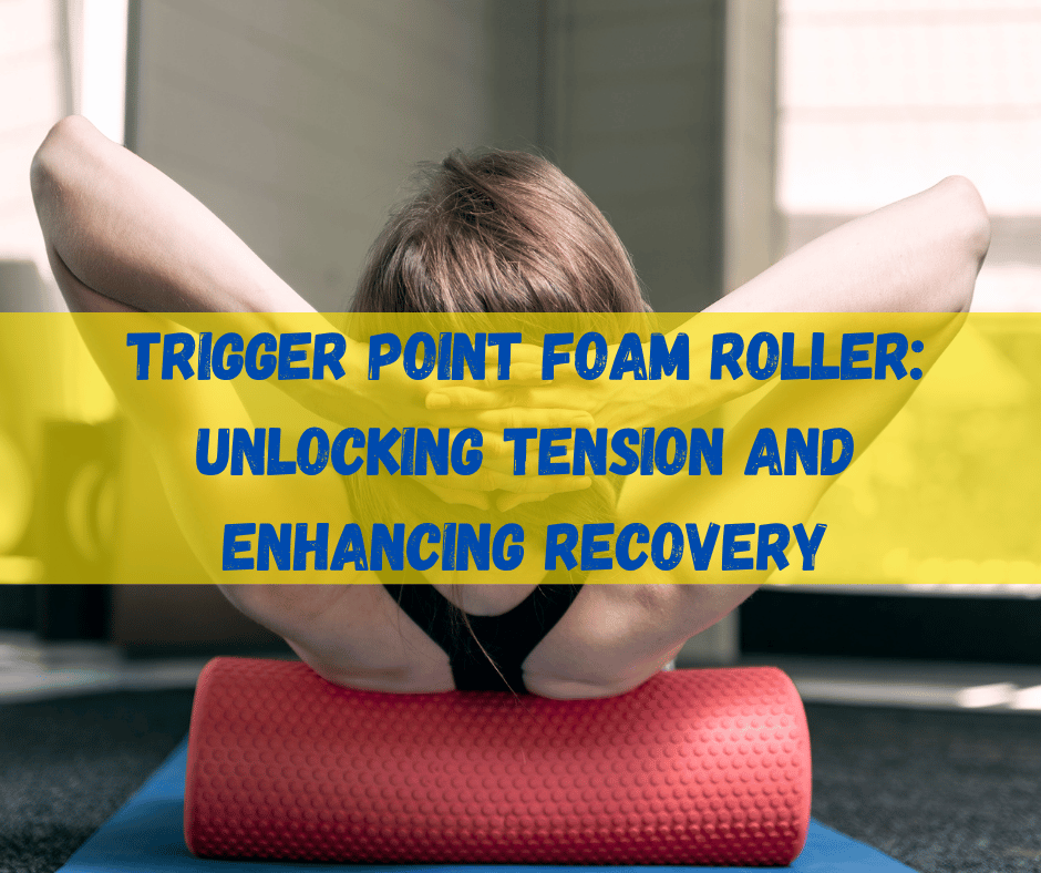 Trigger Point Foam Roller