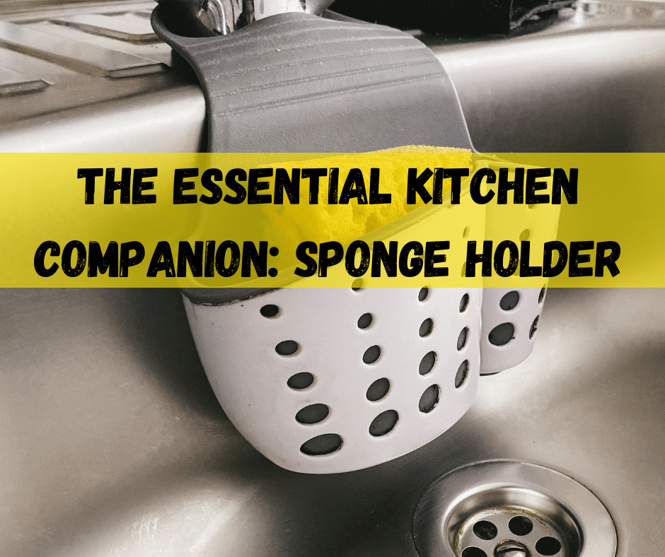 Sponge Holder