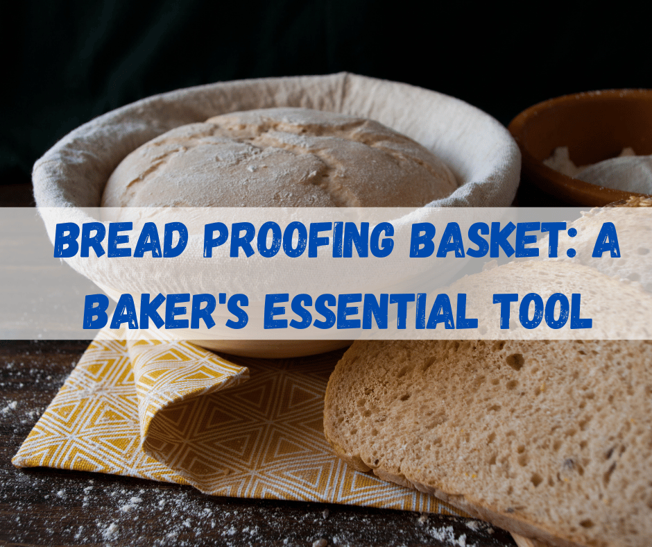 Bread Proofing Basket