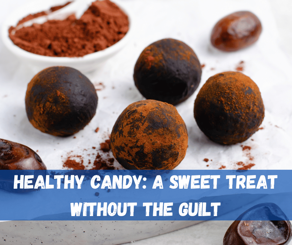 Healthy Candy